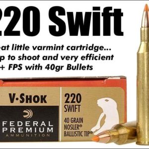 The .220 Swift in one of the available factory loads.